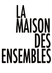 La Maison des Ensembles